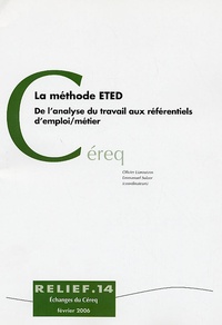 Olivier Liaroutzos et Emmanuel Sulzer - La méthode ETED - De l'analyse du travail aux référentiels d'emploi/métier.