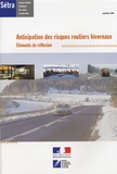  SETRA - Anticipation des risques routiers hivernaux - Eléments de réflexion.