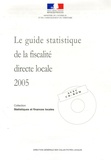  Ministère de l'Intérieur - Le guide statistique de la fiscalité directe locale 2005. 1 Cédérom