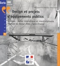 Alain Findeli - Design et projets d'équipements publics - Colloque-atelier international et interdisciplinaire, Biennale du Design 2004, Saint-Etienne.