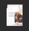Michel Sardet et Bernard Brisou - Dictionnaire des médecins, chirurgiens et pharmaciens de la Marine.