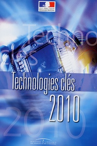  Ministère de l'Economie - Technologies clés 2010.