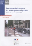  CERTU - Recommandations pour les aménagements cyclables - Version mise à jour en seeptembre 2008.