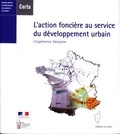  CERTU - L'action foncière au service du développement urbain - L'expérience française, édition bilingue français-anglais.