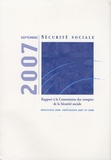 Commission des Comptes Sécu - Les comptes de la Sécurité sociale - Résultats 2006 Prévisions 2007 et 2008.
