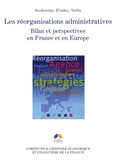 Julien Meimon - Les réorganisations administratives - Bilan et perspectives en France et en Europe.