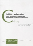  CEREQ - Mobilités : quelles réalités ? - Mieux comprendre la mobilité pour accompagner les parcours professionnels.