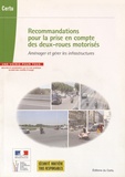  CERTU - Recommandations pour la prise en compte des deux-roues motorisés - Aménager et gérer les infrastructures.