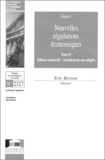 Eric Besson - Nouvelles régulations économiques - Tome 2, Tableau comparatif, Amendements non adoptés, Rapport.