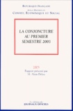 Alain Deleu - La conjoncture au premier semestre 2003.
