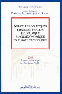 Dominique Taddei - Nouvelles politiques conjoncturelles et dialogue macroéconomique en Europe et en France.
