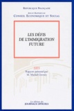 Michel Gevrey et  Conseil Economique et Social - Les défis de l'immigration future - Séance des 28 et 29 octobre 2003.