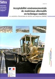  SETRA - Acceptabilité environnementale de matériaux alternatifs en technique routière - Les mâchefers dincinération de déchets non dangereux (MIDND).