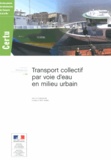 Isabelle Trêve-Thomas - Transport collectif par voie d'eau en milieu urbain.