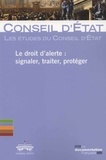  Conseil d'Etat - Le droit d'alerte : signaler, traiter, protéger.