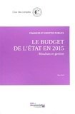  Cour des comptes - Le budget de l'Etat en 2015.