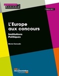 Michel Dumoulin - L'Europe aux concours.