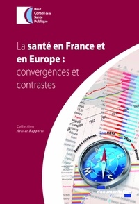  HCSP - La Santé en France et en Europe - Convergences et contrastes.