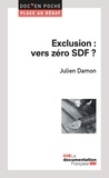 Julien Damon - Exclusion : vers zéro SDF ?.