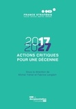  France Stratégie et Michel Yahiel - Actions critiques pour une décennie (2017-2027).
