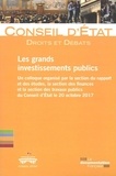  Conseil d'Etat - Les grands investissements publics.
