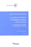  Cour des comptes - Le service public numérique pour l'éducation - Un concept sans stratégie, un déploiement inachevé.