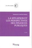  Cour des comptes - La situation et les perspectives des finances publiques.