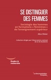 Alice Olivier - Se distinguer des femmes - Sociologie des hommes en formations "féminines" de l'enseignement supérieur.