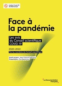 Paul Benkimoun - Face à la pandémie - Les avis du Conseil scientifique COVID-19 2020-2022.