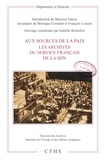 Isabelle Richefort et Maurice Vaïsse - Aux sources de la paix - Les archives du service français de la SDN.