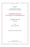 Pascal Even et Sylvie Prudon - Correspondance politique et commerciale - Tome II, Guerre 1939-1945 ; Vichy 1939 - juin 1944 ; Répertoire numérique détaillé.