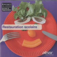  AFNOR - Restauration scolaire - CD-ROM.