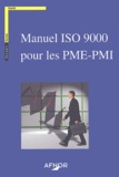  AFNOR - Manuel ISO 9000 pour les PME-PMI.