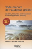 Solange Faucher et François Boucher - Vade-mecum de l'auditeur QSEDD - (Qualité, Sécurité, Environnement et Développement Durable).