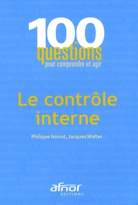 Philippe Noirot et Jacques Walter - Le contrôle interne.