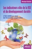 Monique Gouiran - Les indicateurs clés de la RSE et du développement durable - L'ISO 26000 au coeur de l'économie coopérative.