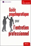 Alain Labruffe - Guide psychopratique pour l'entretien professionnel.