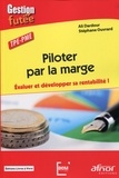 Ali Dardour et Stéphane Ouvrard - Piloter par la marge - Evaluer et développer sa rentabilité ! TPE-PME.
