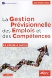 Jean-Pierre Ledoux - La gestion prévisionnelle des emplois et des compétences - La caisse à outils.