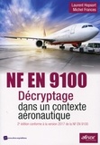 Laurent Hopsort et Michel Frances - NF en 9100 - Décryptage dans un contexte aéronautique.
