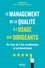 Gilles Barouch - Le management de la qualité à l'usage des dirigeants - Un état de l'art académique et professionnel.