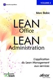 Marc Babic - Lean Office - Lean Administration - L'application du Lean Management aux services.
