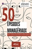 Sylvie Bouchet et Charlette Bourgeois-vignon - 50 épisodes managériaux - Des coachs racontent et décryptent !.
