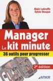Alain Labruffe et Sylvie Desqué - Manager, le Kit minute - 36 outils pour progresser.