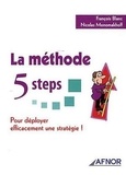 Nicolas Monomakhoff et François Blanc - La méthode 5 Steps - Pour déployer efficacement une stratégie !.