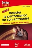 Gilles Barouch - Booster la performance de son entreprise - La boîte à outils de votre succès !.