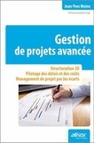 Jean-Yves Moine - Gestion de projets avancée - Structuration 3D, Pilotage des délais et des coûts, Management de projet par les écarts.
