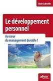 Alain Labruffe - Le développement personnel - Au coeur du management durable !.