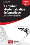 Véronique-Déborah Cohen - Le contrat d'externalisation informatique - Un contrat bien bordé !.