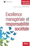 Antoine Bastin et Marc Bazinet - Excellence managériale et responsabilité sociétale.